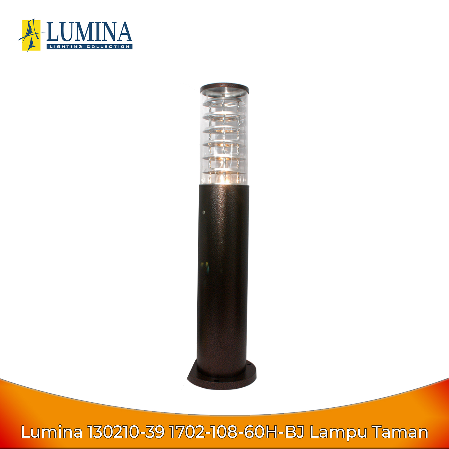 Lumina 1702-108-60H-BJ Lampu Taman - Garden Lamp